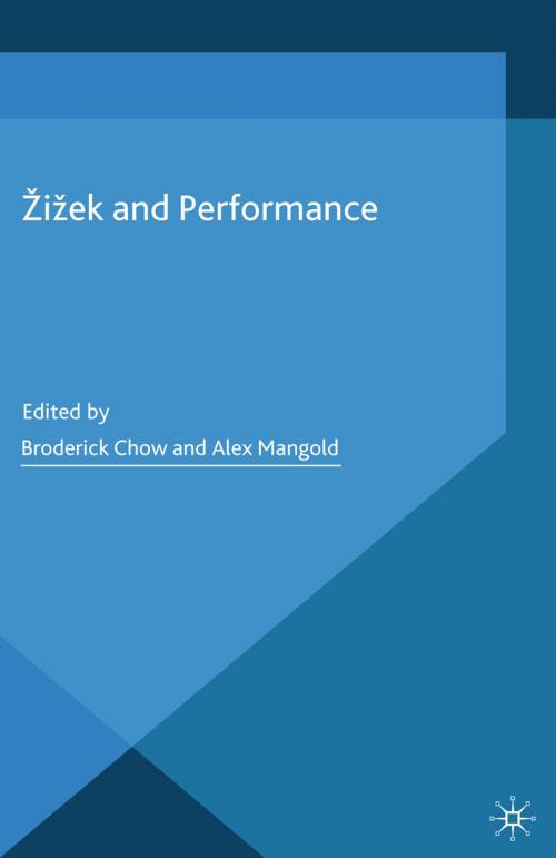 Cover of the book Žižek and Performance by , Palgrave Macmillan UK