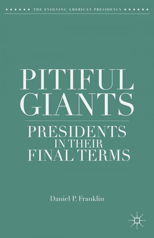 Cover of the book Pitiful Giants by D. Franklin, Palgrave Macmillan US