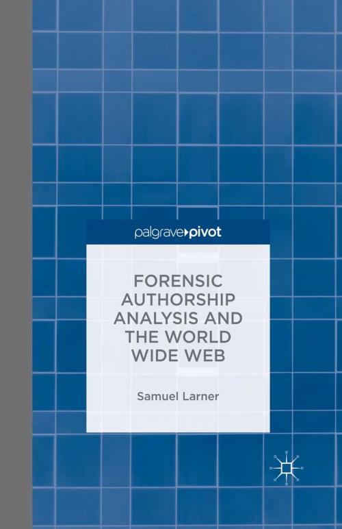 Cover of the book Forensic Authorship Analysis and the World Wide Web by S. Larner, Palgrave Macmillan UK