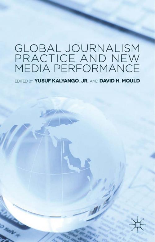 Cover of the book Global Journalism Practice and New Media Performance by , Palgrave Macmillan UK
