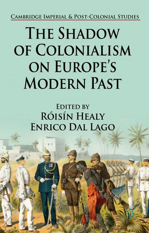 Cover of the book The Shadow of Colonialism on Europe’s Modern Past by , Palgrave Macmillan UK