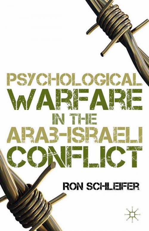 Cover of the book Psychological Warfare in the Arab-Israeli Conflict by R. Schleifer, Palgrave Macmillan US