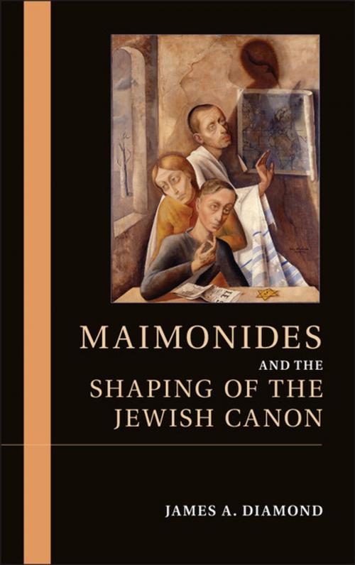 Cover of the book Maimonides and the Shaping of the Jewish Canon by James A. Diamond, Cambridge University Press