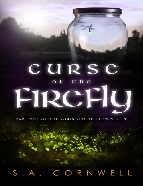 Cover of the book Curse of the Firefly by S. A. Cornwell, Lulu.com