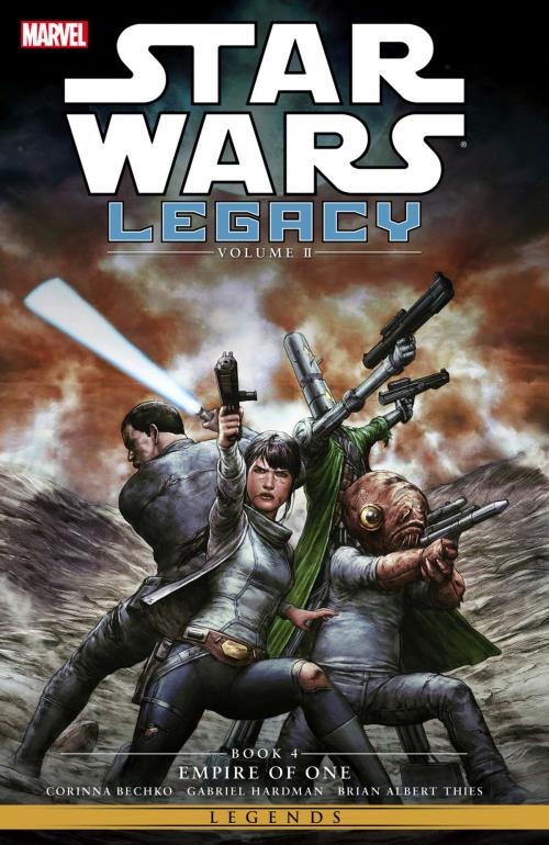 Cover of the book Star Wars Legacy II Vol. 4 by Corinna Bechko, Gabriel Hardman, Marvel Entertainment