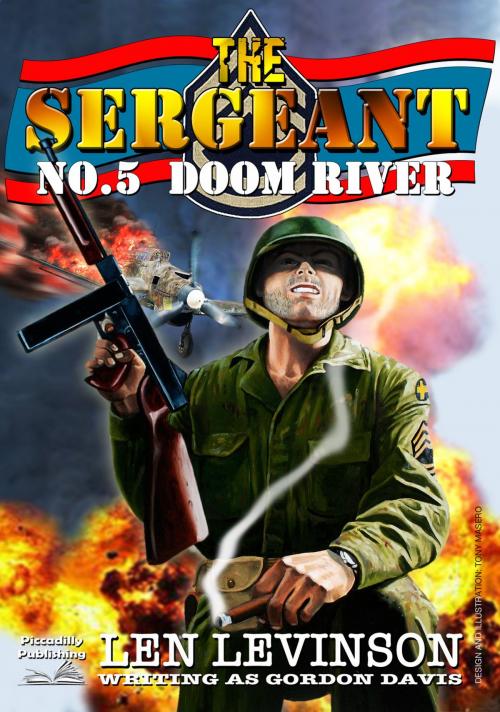 Cover of the book The Sergeant 5: Doom River by Len Levinson, Piccadilly Publishing