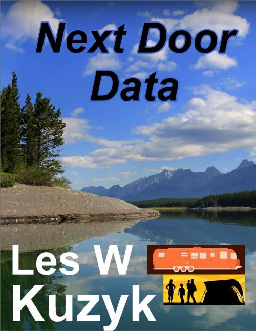 Cover of the book Next Door Data by Les W Kuzyk, Les W Kuzyk