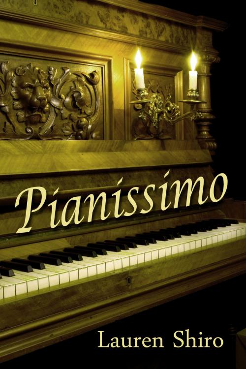 Cover of the book Pianissimo by Lauren Shiro, Vanilla Heart Publishing