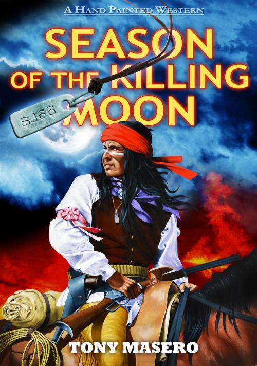 Cover of the book Season of the Killing Moon by Tony Masero, Tony Masero