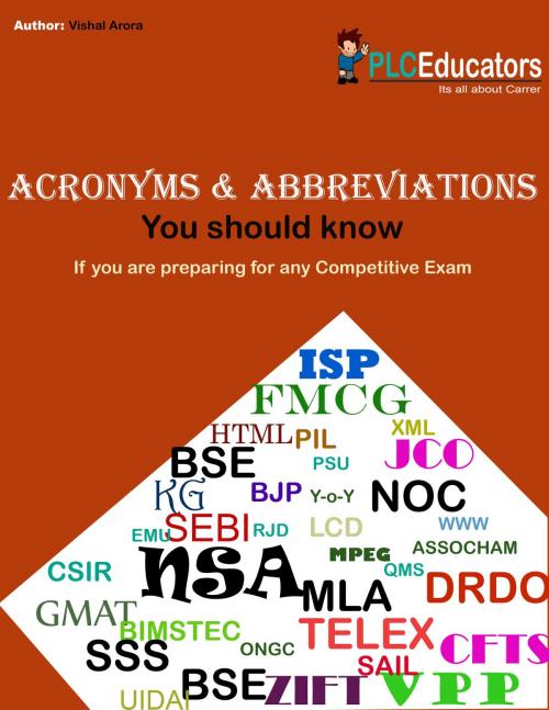 Cover of the book Acronyms and Abbreviations That You Should Know for Competitive Exams by plceducators, plceducators