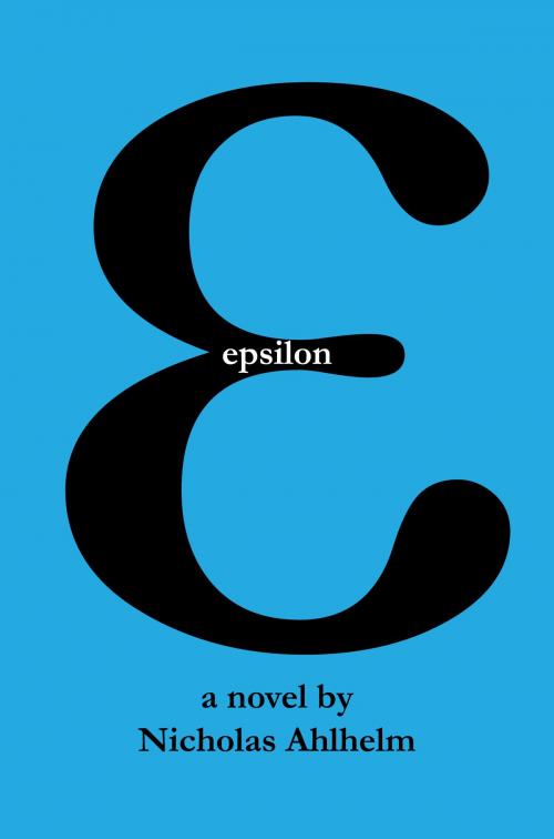Cover of the book Epsilon by Nicholas Ahlhelm, Metahuman Press