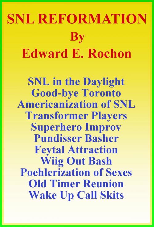 Cover of the book SNL Reformation by Edward E. Rochon, Edward E. Rochon