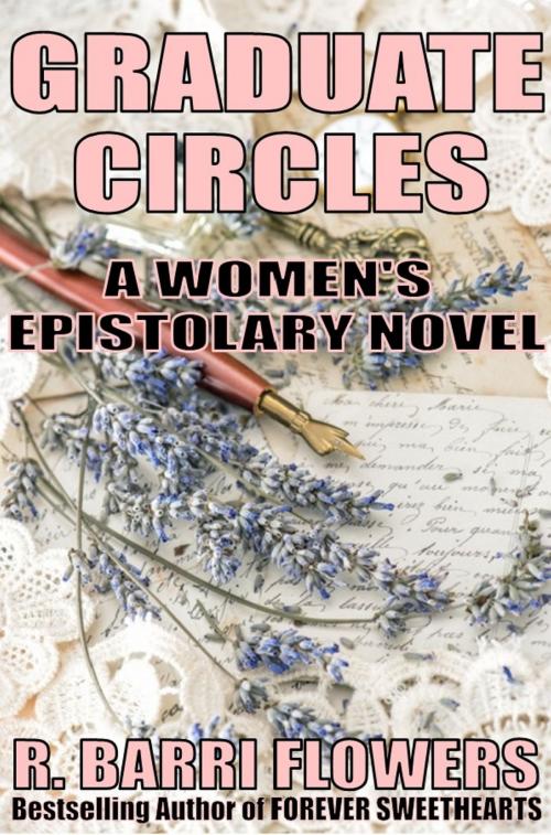 Cover of the book Graduate Circles: A Women's Epistolary Novel by R. Barri Flowers, R. Barri Flowers