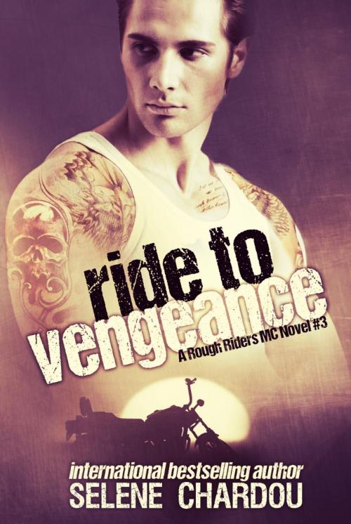 Cover of the book Ride To Vengeance (A Rough Riders MC Novel #3) by Selene Chardou, Midnight Engel Press, LLC