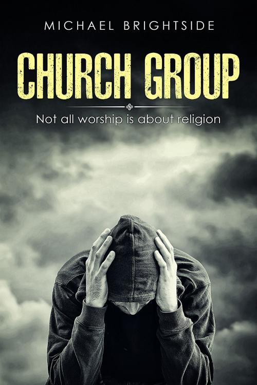 Cover of the book Church Group by Michael Brightside, Michael Brightside