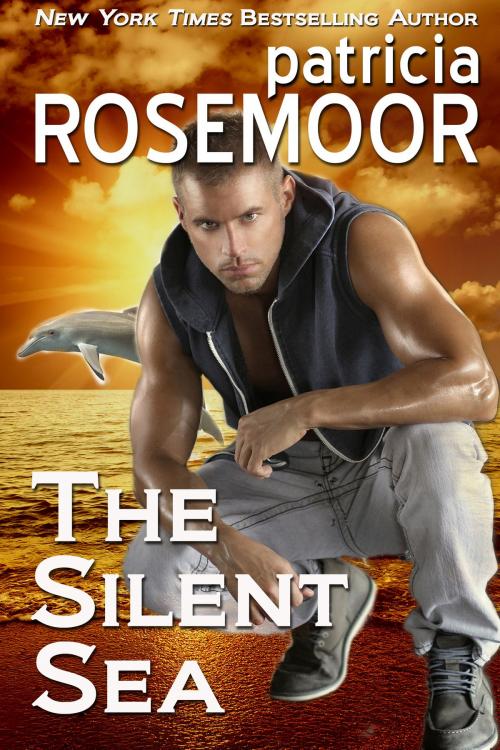 Cover of the book The Silent Sea by Patricia Rosemoor, Patricia Rosemoor