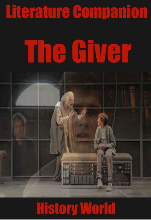 Cover of the book Literature Companion: The Giver by History World, Raja Sharma
