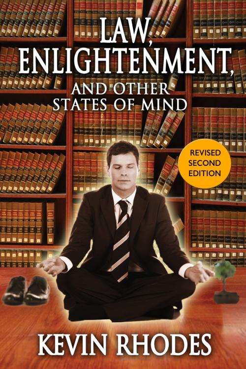 Cover of the book Law, Enlightenment, and Other States of Mind by Kevin Rhodes, Kevin Rhodes