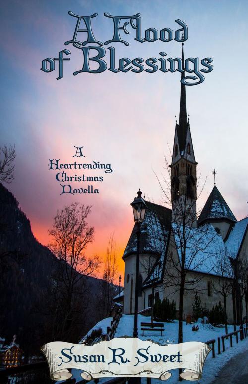Cover of the book A Flood of Blessings by Susan R. Sweet, Highland Press Publishing