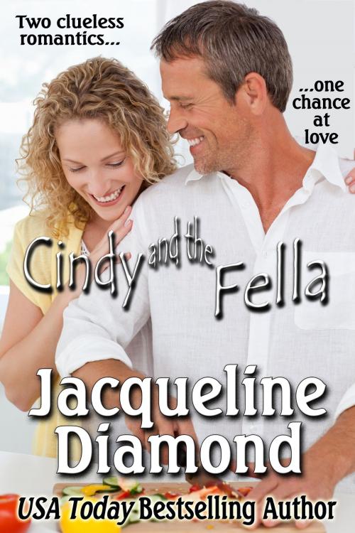 Cover of the book Cindy and the Fella by Jacqueline Diamond, Jacqueline Diamond