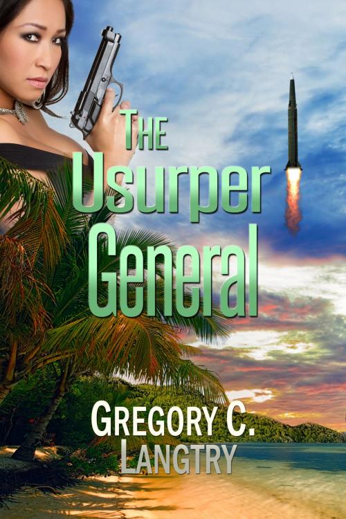 Cover of the book The Spy Series: The Usurper General by Gregory C. Langtry, Gregory C. Langtry