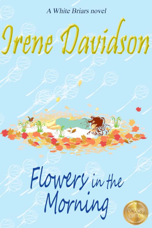 Cover of the book Flowers in the Morning by Irene Davidson, Irene Davidson