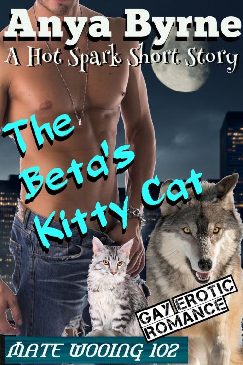 Cover of the book The Beta's Kitty Cat by Anya Byrne, Anya Byrne