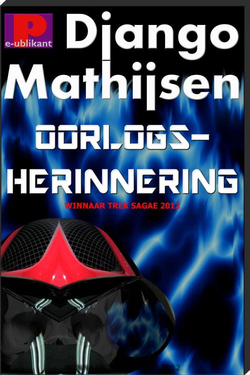 Cover of the book Oorlogsherinnering by Django Mathijsen, e-Publikant
