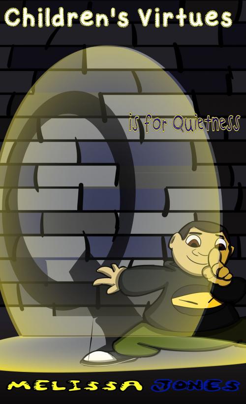 Cover of the book Children's Virtues: Q is for Quietness by Melissa Jones, Shh Publishing