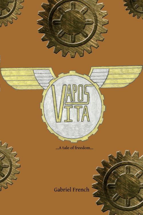 Cover of the book Vapos Vita by Gabriel French, Gabriel French