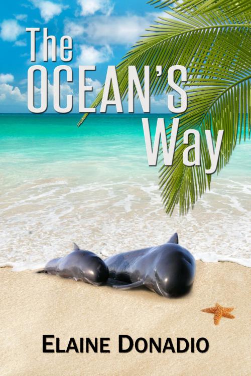 Cover of the book The Ocean's Way by Elaine Donadio, Elaine Donadio