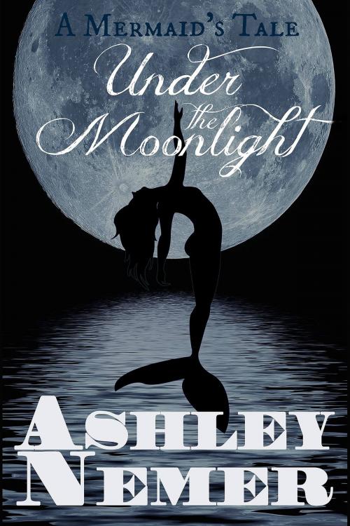 Cover of the book Under The Moonlight by Ashley Nemer, Art of Safkhet
