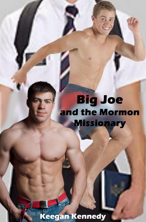 Cover of the book Big Joe and the Mormon Missionary by Keegan Kennedy, Keegan Kennedy