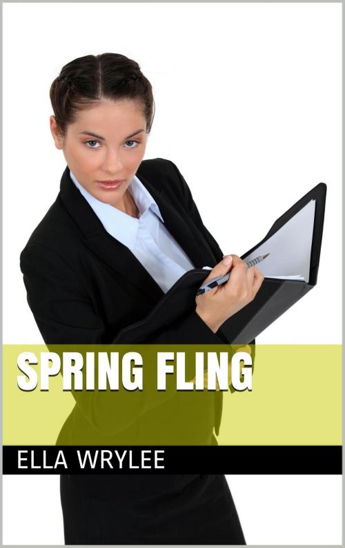 Cover of the book Spring Fling by Ella Wrylee, Ella Wrylee