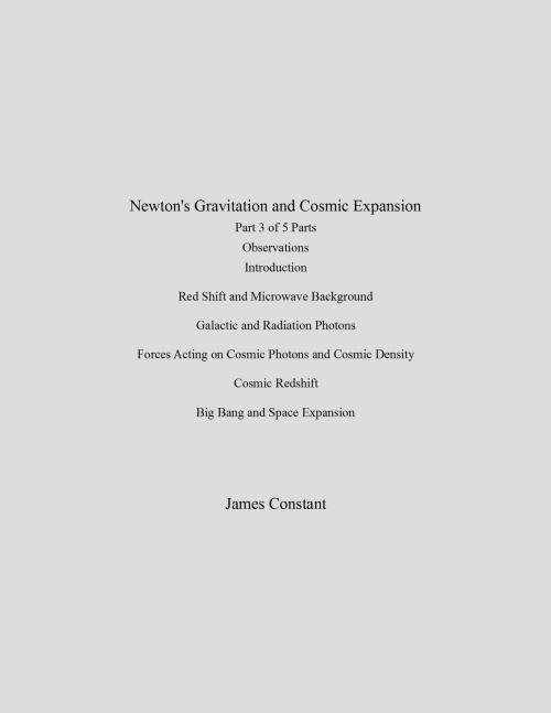 Cover of the book Newton's Gravitation and Cosmic Expansion (III Observations) by James Constant, James Constant