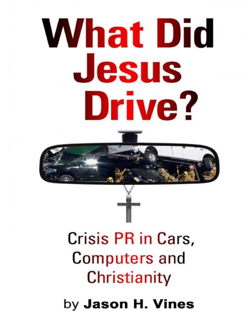 Cover of the book What Did Jesus Drive? by Jason Vines, Lulu.com