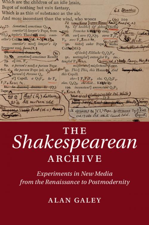 Cover of the book The Shakespearean Archive by Alan Galey, Cambridge University Press