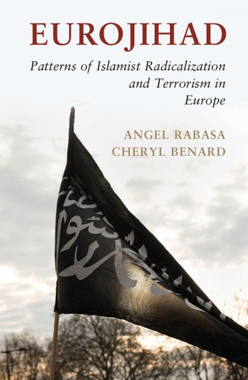 Cover of the book Eurojihad by Angel Rabasa, Cheryl Benard, Cambridge University Press