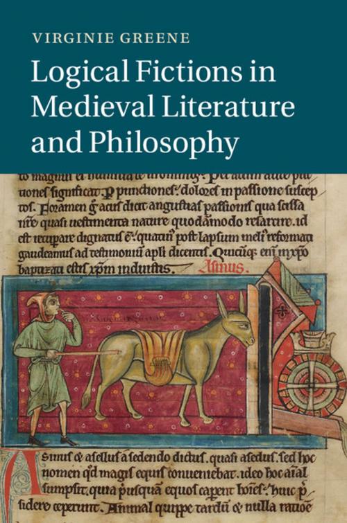 Cover of the book Logical Fictions in Medieval Literature and Philosophy by Virginie Greene, Cambridge University Press