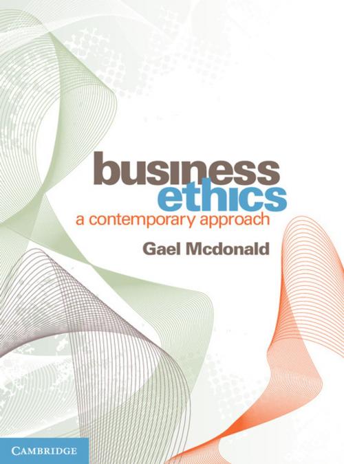 Cover of the book Business Ethics by Gael McDonald, Cambridge University Press