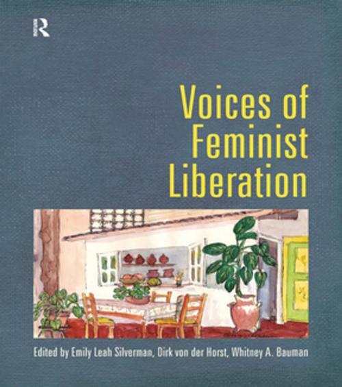 Cover of the book Voices of Feminist Liberation by Emily Leah Silverman, Dirk von der Horst, Whitney Bauman, Taylor and Francis