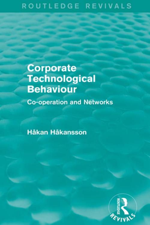 Cover of the book Corporate Technological Behaviour (Routledge Revivals) by Hakan Hakansson, Taylor and Francis
