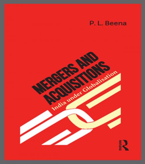 Cover of the book Mergers and Acquisitions by P. L. Beena, Taylor and Francis