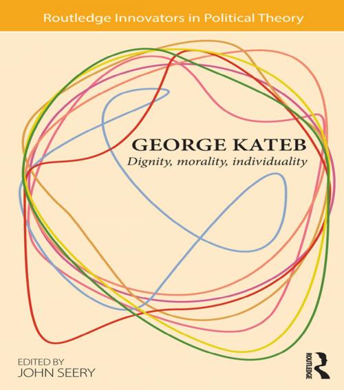 Cover of the book George Kateb by , Taylor and Francis