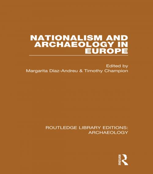 Cover of the book Nationalism and Archaeology in Europe by , Taylor and Francis