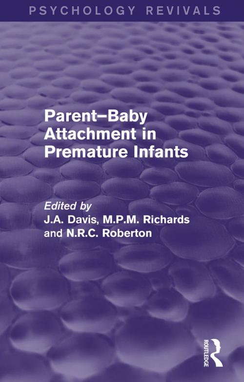 Cover of the book Parent-Baby Attachment in Premature Infants (Psychology Revivals) by , Taylor and Francis