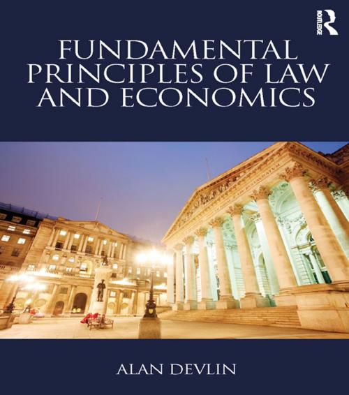 Cover of the book Fundamental Principles of Law and Economics by Alan Devlin, Taylor and Francis