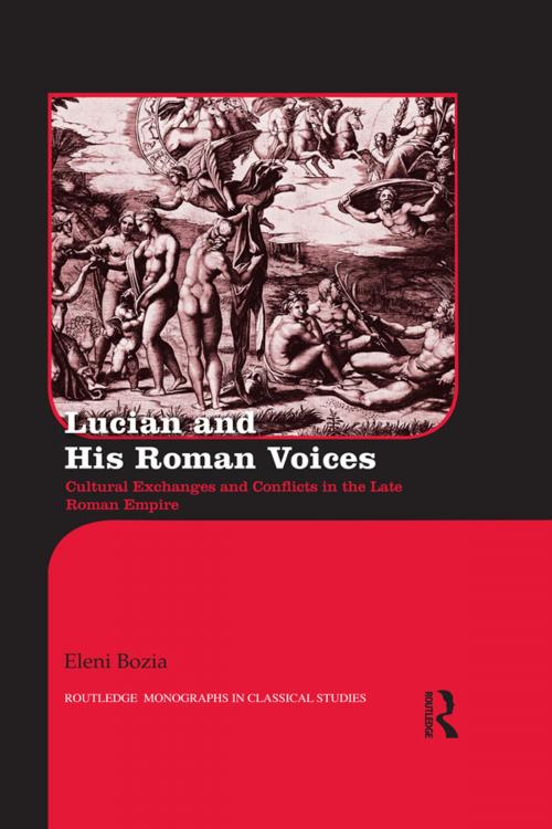 Cover of the book Lucian and His Roman Voices by Eleni Bozia, Taylor and Francis