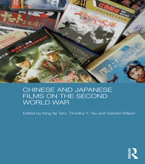 Cover of the book Chinese and Japanese Films on the Second World War by , Taylor and Francis