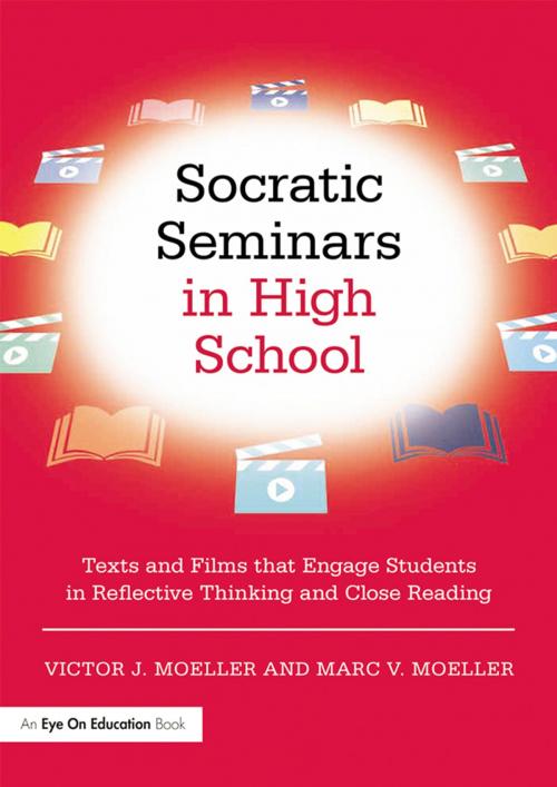 Cover of the book Socratic Seminars in High School by Victor Moeller, Marc Moeller, Taylor and Francis